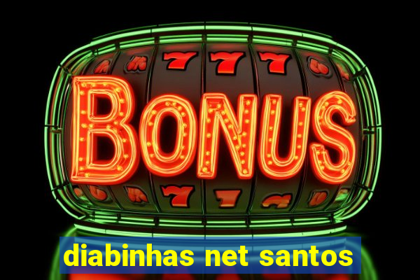 diabinhas net santos